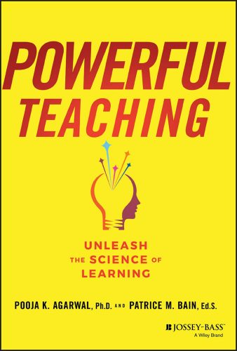 Powerful Teaching: Unleash the Science of Learning 1st Edition, unleash, learning.