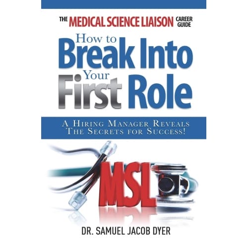 The Medical Science Liaison Career Guide: How to Break Into Your First Role is the product name.