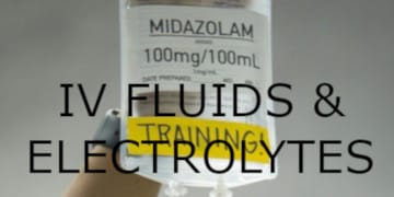 IV Fluids & Electrolytes